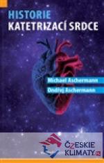Historie katetrizací srdce