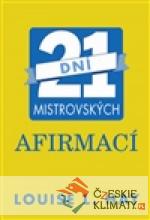 21 dní mistrovských afirmací