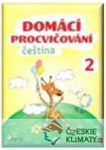 Domácí procvičování - Čeština 2. ročník...