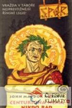 Centuriona nemá nikdo rád - SPQR VI.