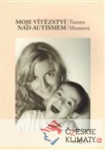 Moje vítězství nad autismem