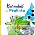 Barnabáš a Pralinka