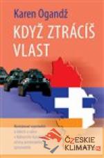 Když ztrácíš vlast