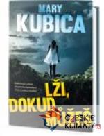 Lži, dokud můžeš