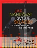 Jak nahrávat svoje skladby a umisťovat j...