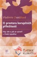 O prostoru korupčních příležitostí