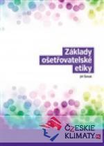 Základy ošetřovatelské etiky