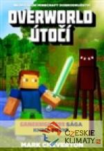 Overworld útočí