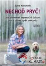 Nechoď pryč!