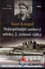 Kurt Knispel - Nejúspěšnější tankový stř...