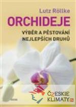 Orchideje - Výběr a pěstování nejle...