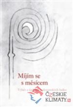 Míjím se s měsícem