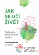 Jak se učí živě