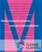 Manifest krajinářské architektury. La...