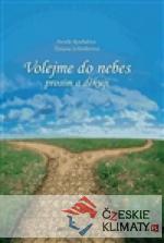 Volejme do nebes prosím a děkuji