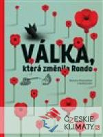 Válka, která změnila Rondo/ Viyna, sh...