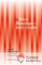 Milan Munclinger - texty o hudbě