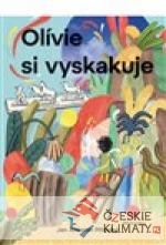 Olívie si vyskakuje