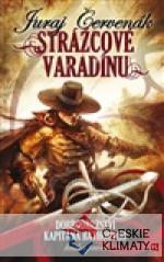 Strážcové Varadínu