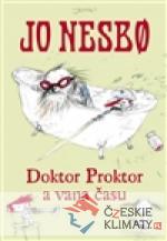 Doktor Proktor a vana času