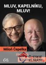 Mluv, kapelníku, mluv!
