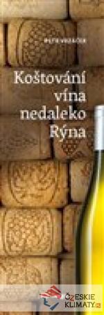Koštování vína nedaleko Rýna