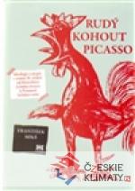 Rudý kohout Picasso