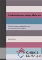 Funkcionalismus, design, škola, trh
