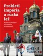 Prokletí impéria a ruská lež