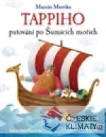 Tappiho putování po Šumících mořích...