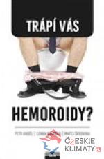 Trápí vás hemeroidy?