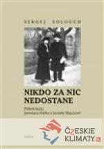 Nikdo za nic nedostane