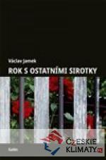 Rok s ostatními sirotky