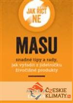 Jak říct ne masu