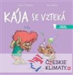 Kája se vzteká