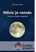 Měsíc je román