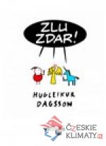 Zlu zdar!