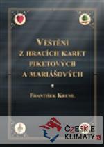 Věštění z hracích karet piketových...