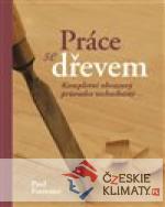 Práce se dřevem - kompl. obrazový průvod...