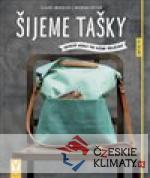 Šijeme tašky – oblíbené modely pro...