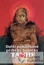 Další pohádkové příběhy babičky Tamid...