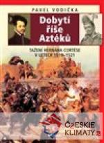 Dobytí říše Aztéků
