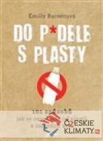 Do p*dele s plasty