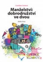 Manželství: dobrodružství ve dvou - ...
