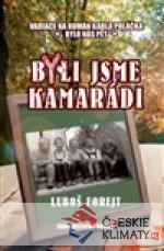 Byli jsme kamarádi
