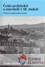 Čeští architekti a stavitelé v 19. s...