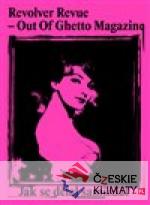 Revolver Revue - Out Of Ghetto Magazine
