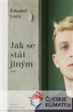 Jak se stát jiným