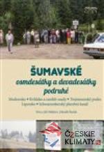 Šumavské osmdesátky a devadesátky po...