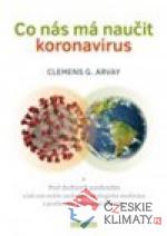 Co nás má naučit koronavirus